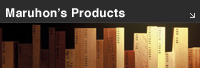 Maruhon’s Products